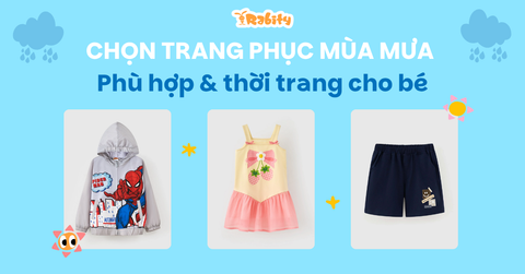 Chọn trang phục mùa mưa phù hợp và thời trang cho bé