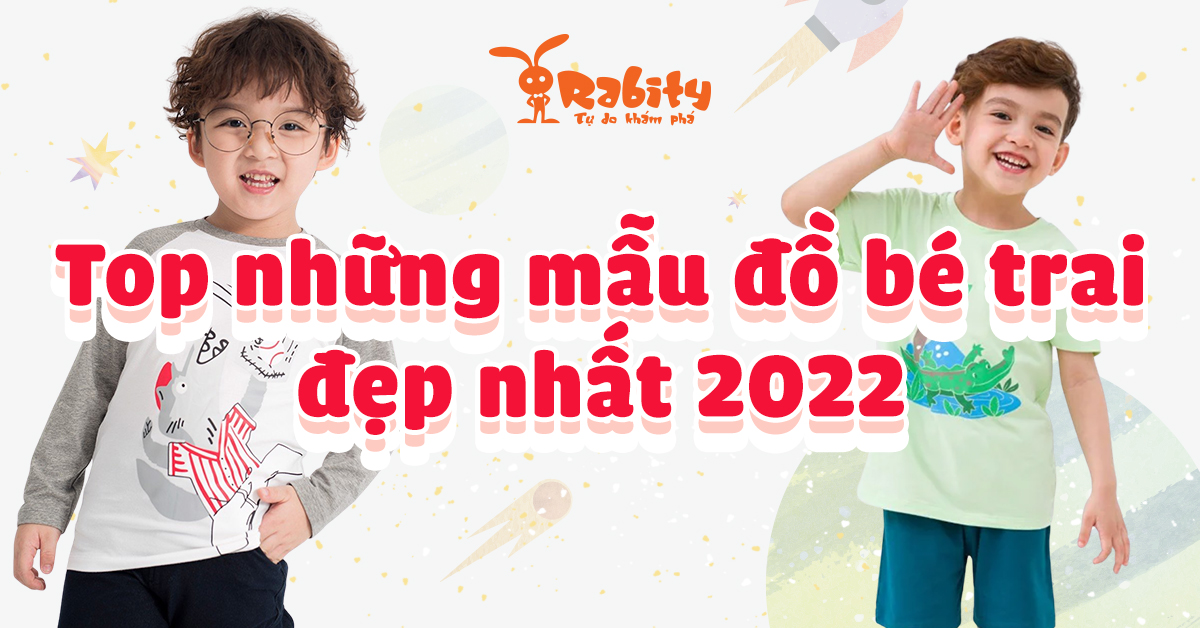 Top 5 những mẫu đồ bé trai đẹp nhất năm 2022