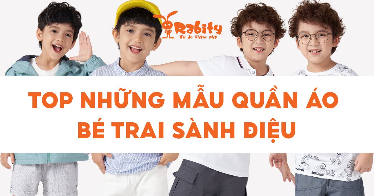 Top những mẫu quần áo bé trai sành điệu