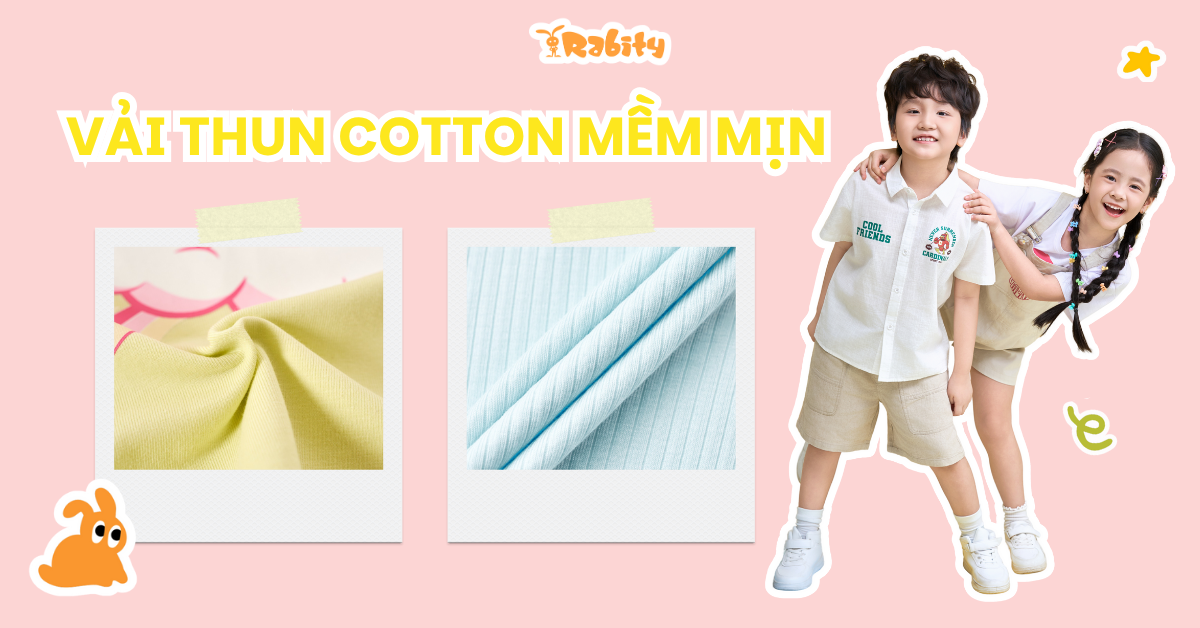 Vải thun cotton mềm mịn: Đặc điểm và ứng dụng nổi bật từ Rabity