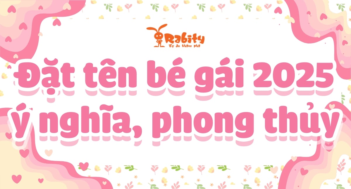Tên Bé Gái 2023 Hợp Phong Thủy: Chọn Tên May Mắn, Tài Lộc Cho Con