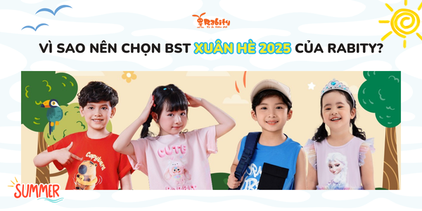 Vì sao nên chọn BST Xuân Hè 2025 của Rabity?