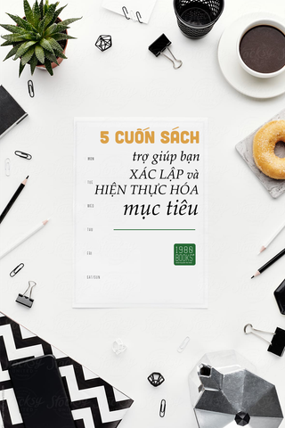5 cuốn sách trợ giúp bạn xác lập và hiện thực hóa mục tiêu