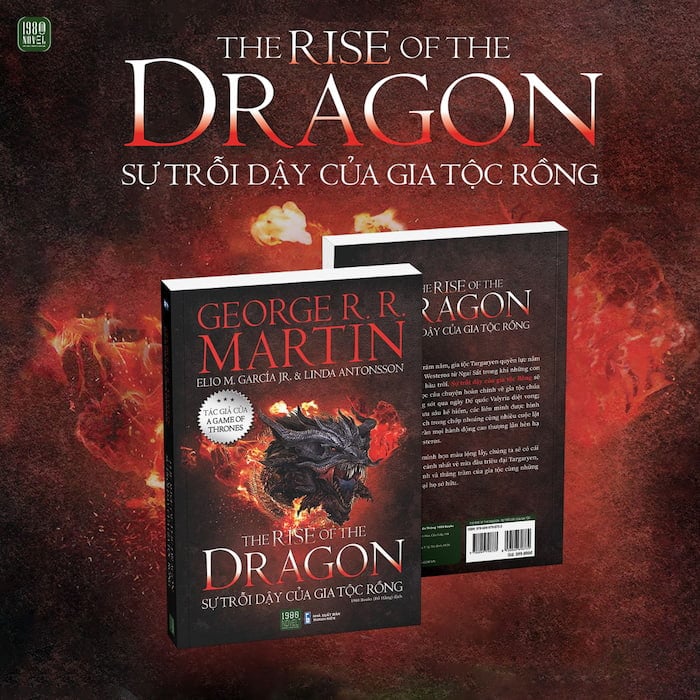 THE RISE OF THE DRAGON - Hành trình sử thi vào thế giới giả tưởng của George Martin