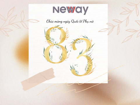 Newway chúc mừng ngày Quốc tế Phụ nữ 08/03 !!