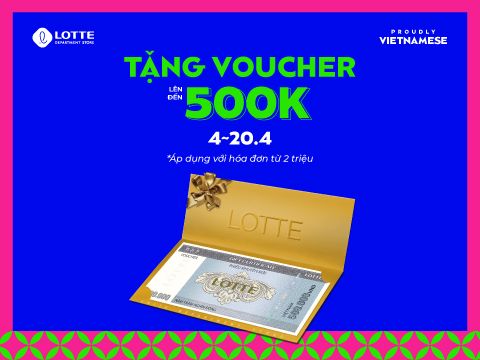 TẶNG VOUCHER LÊN ĐẾN 500K
