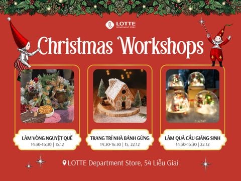 CHUỖI WORKSHOP GIÁNG SINH THÚ VỊ TẠI LOTTE DEPARTMENT STORE