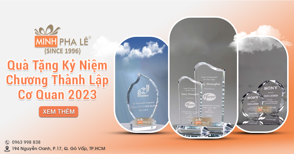 Quà Tặng Kỷ Niệm Chương Thành Lập Cơ Quan Ý Nghĩa Nhất 2023