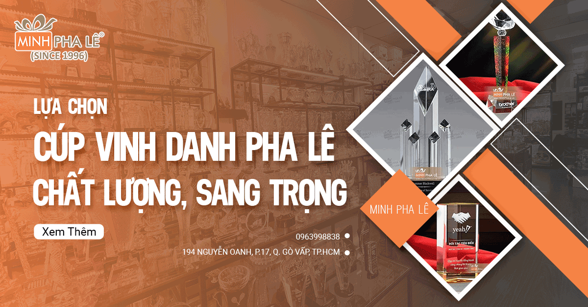 Lựa Chọn Cúp Vinh Danh Pha Lê Chất Lượng, Sang Trọng