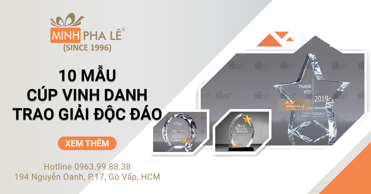 10 Mẫu Cúp Vinh Danh Trao Giải Thiết Kế Độc Đáo Nhất