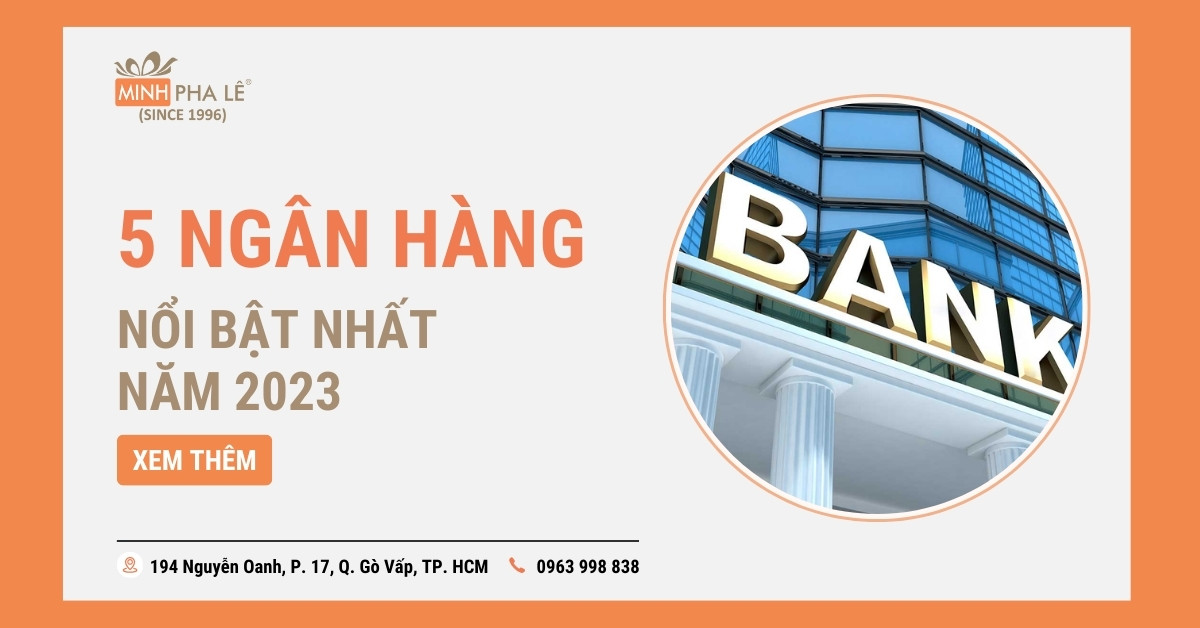 Top 5 Ngân Hàng Nổi Bật Nhất Năm 2023