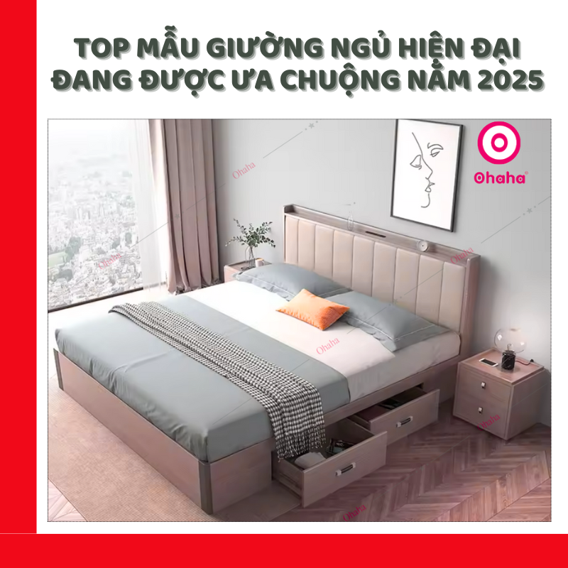 Top mẫu giường ngủ hiện đại đang được ưa chuộng năm 2025