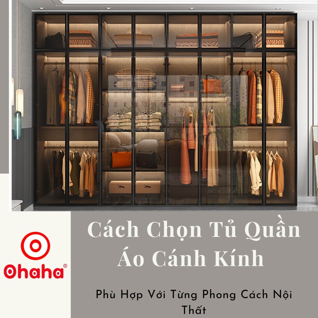 Cách Chọn Tủ Quần Áo Cánh Kính Đẹp & Hợp Phong Cách Nội Thất (Update 2025)