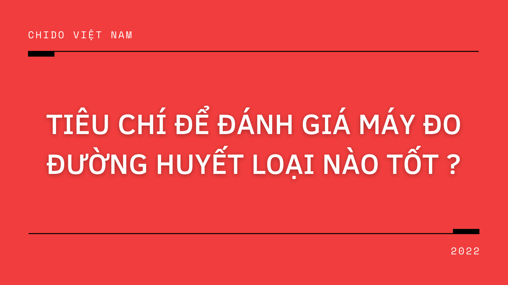 Nên Mua Máy Đo Đường Huyết Loại Nào Tốt Nhất Hiện Nay 2022