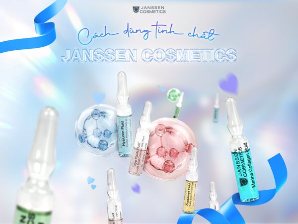BÍ QUYẾT CHO LÀN DA RẠNG RỠ CÙNG TINH CHẤT JANSSEN COSMETICS