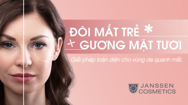 ĐÔI MẮT TRẺ - GƯƠNG MẶT TƯƠI - Giải pháp toàn diện cho làn da quanh mắt