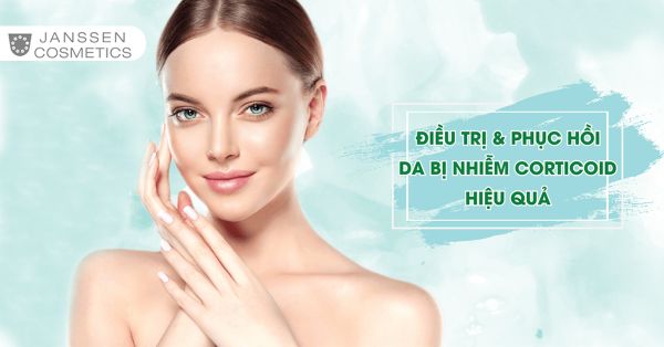 Điều trị và phục hồi lan da bị nhiễm corticoid - Càng để lâu càng khó chữa