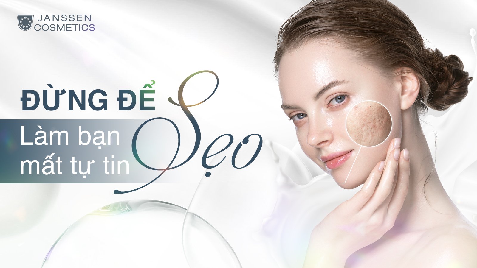 ĐỪNG ĐỂ SẸO LÀM BẠN MẤT TỰ TIN