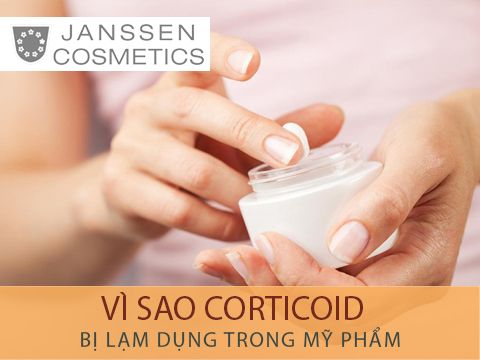 VÌ SAO CORTICOID “BỊ LẠM DỤNG” TRONG MỸ PHẨM?