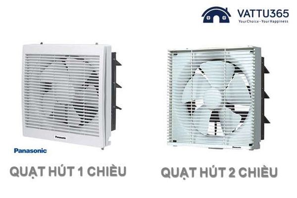 Quạt thông gió 1 chiều và 2 chiều khác nhau như thế nào?