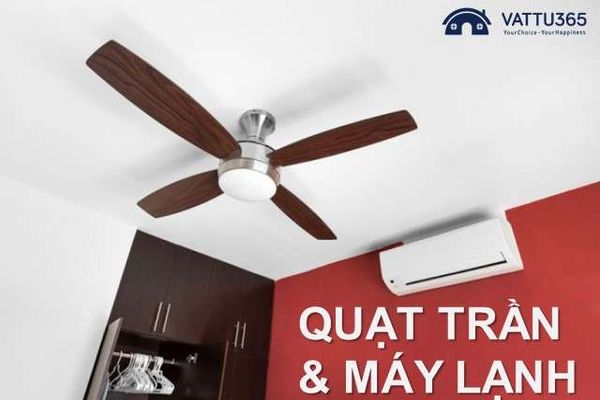 Sự kết hợp ăn ý giữa quạt gắn trần và máy điều hòa nhiệt độ