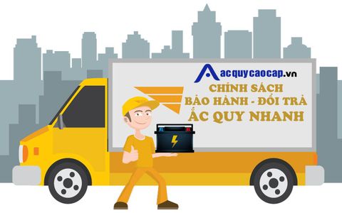 Chính sách, quy định Bảo hành, Đổi trả ắc quy nhanh tận nhà