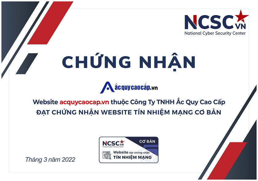 Ngày 11/03/2022, Trung tâm Giám sát an toàn không gian mạng quốc gia (NCSC) xác nhận website acquycaocap.vn đã hoàn thành quy trình đăng ký, kiểm duyệt tín nhiệm mạng, đạt chứng nhận “Website Tín nhiệm mạng cơ bản”.