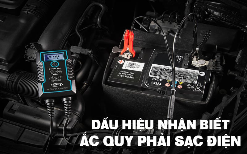 Dấu hiệu nhận biết ắc quy phải sạc điện