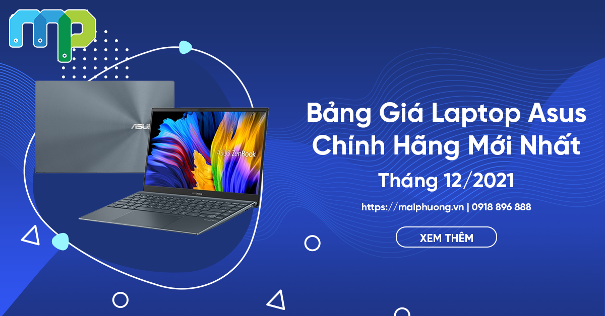 Bảng Giá Laptop Asus Chính Hãng Mới Nhất Tháng 12/2021