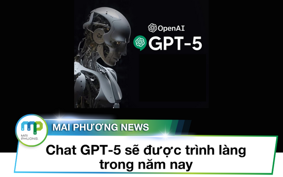 Chat GPT-5 sẽ được trình làng trong năm nay
