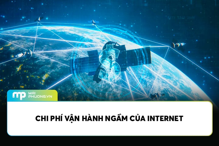 Chi Phí Vận Hành Ngầm Của Internet
