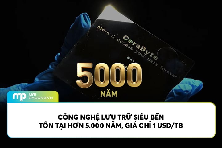 Công nghệ lưu trữ siêu bền Tồn tại hơn 5.000 năm giá chỉ 1 USD/TB