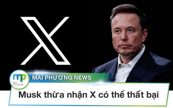 Elon Musk thừa nhận X có thể thất bại