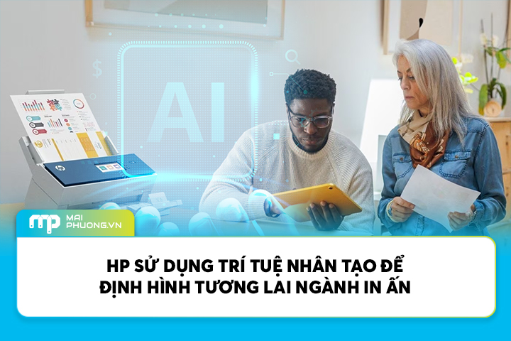 HP Sử Dụng AI Để Định Hình Tương Lai Ngành In Ấn