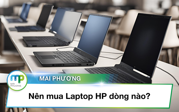Điểm Danh Các Dòng Laptop HP Phổ Thông tại Việt Nam (2023 - đến nay)