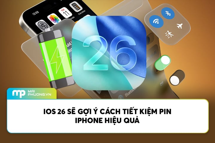 IOS 26 Sẽ Gợi Ý Cách Tiết Kiệm Pin Iphone Hiệu Quả