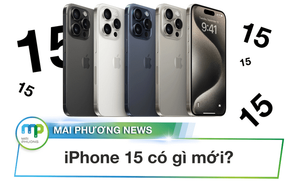iPhone 15 có gì mới?