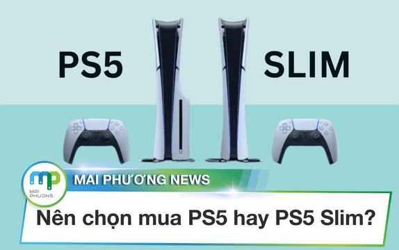 Nên chọn mua PS5 hay PS5 Slim?