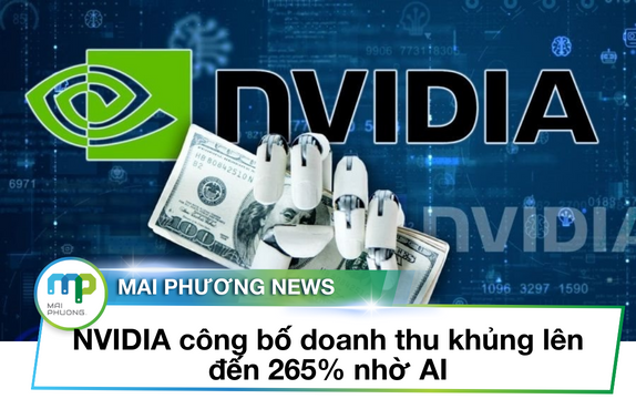 NVIDIA công bố doanh thu khủng lên đến 265% nhờ AI