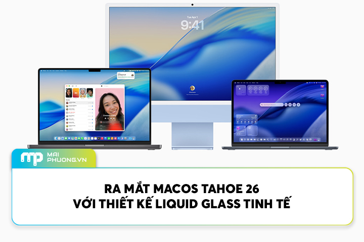Ra Mắt MacOS Tahoe 26 Với Thiết kế Liquid Glass Tinh Tế