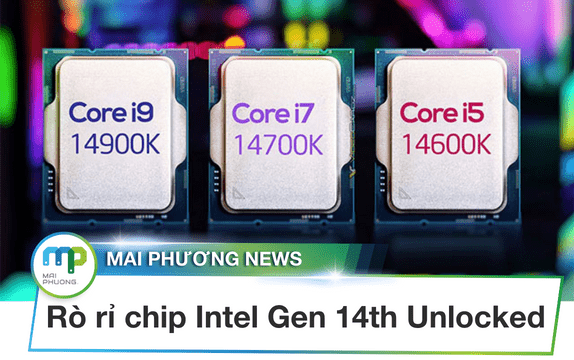Rò rỉ thông tin Chip Intel gen 14th 