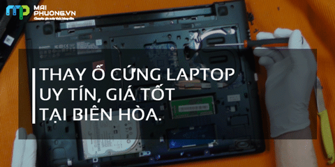 Thay ổ cứng laptop uy tín giá tốt tại Biên Hòa