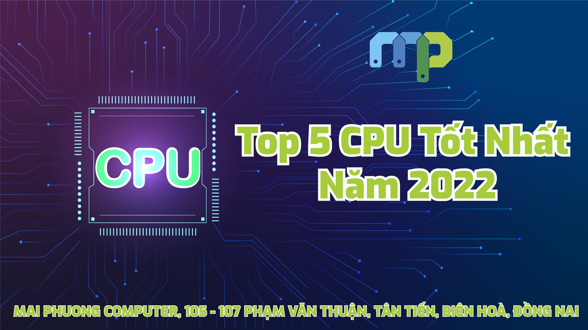 Top CPU Chơi Game Tốt Nhất Năm 2022