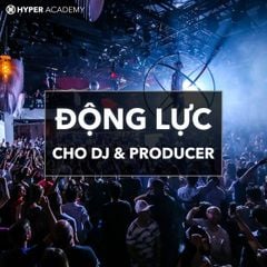 5 lời khuyên hiệu quả để tạo động lực dành cho DJ/ Music Producer