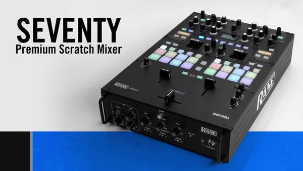 RANE SEVENTY: "KÌ PHÙNG ĐỊCH THỦ" CỦA DJM-S9 TRONG ĐẠI CHIẾN CÁC BATTLE MIXER!