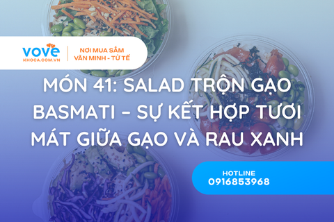 Món 41: Salad Trộn Gạo Basmati – Sự Kết Hợp Tươi Mát Giữa Gạo Và Rau Xanh