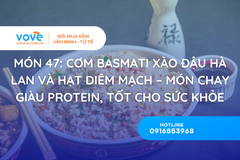 mon 47 com basmati xao dau ha lan va hat diem mach mon chay giau protein tot cho suc khoe