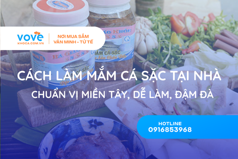Cách làm mắm cá sặc tại nhà: Chuẩn vị miền Tây, dễ làm, đậm đà