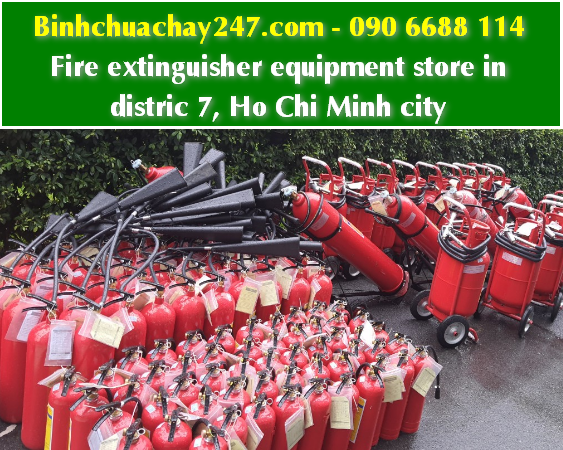Fire extinguisher equipment store in distric 7, Ho Chi Minh city