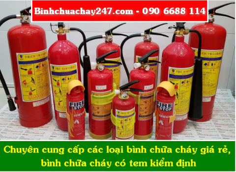 Tổng hợp các loại các bình chữa cháy có tem kiểm định giá rẻ, giá sỉ, đầy đủ hóa đơn VAT